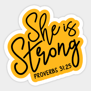 She is Strong - Proverbs 31:25 | Bible Quotes Sticker